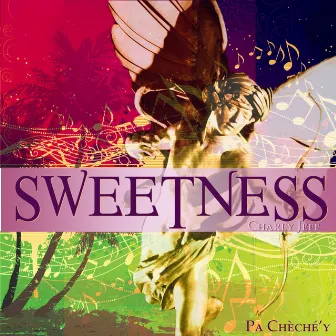 Pa Chèché'y by Sweetness