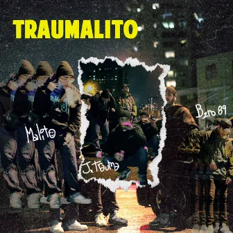 TRAUMALITO by John Trauma