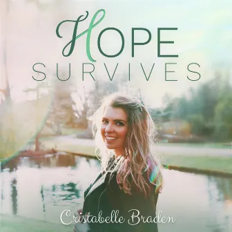 Hope Survives by Cristabelle Braden