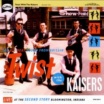 Twist With The Kaisers by The Kaisers