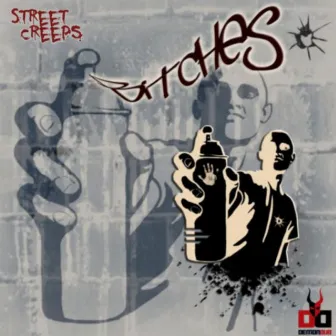 Bitches EP by Street Creeps