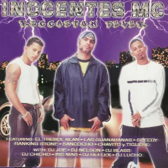 Reggaeton Fever by Innocentes MC