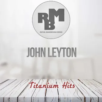 Titanium Hits by John Leyton