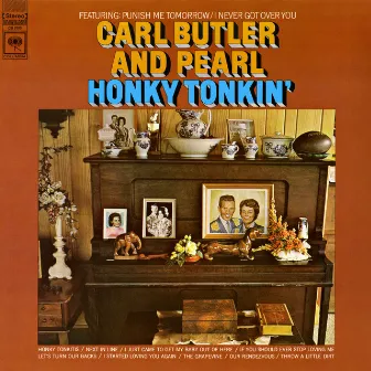 Honky Tonkin' by Carl & Pearl Butler