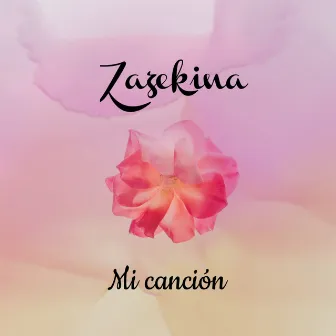 Mi Canción by Zazekina