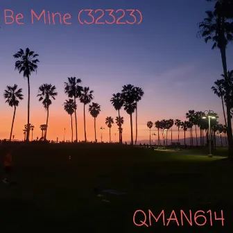 Be Mine (32323) by QMAN614