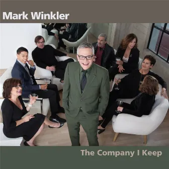 The Company I Keep by Mark Winkler