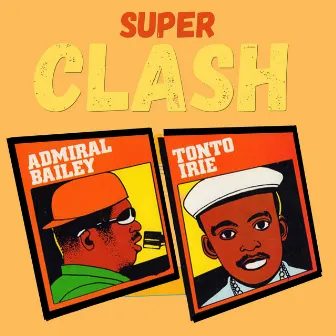 Super Clash by Tonto Irie