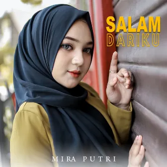 Salam Dariku by Mira Putri