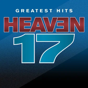 Greatest Hits - Sight And Sound by Heaven 17