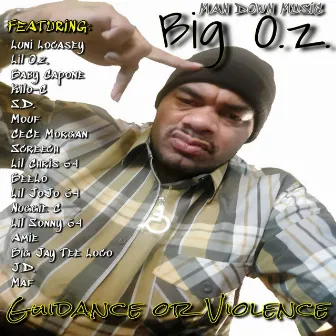 Guidance or Violence by Big O.z.