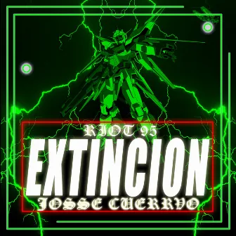 EXTINCION by Riot 95