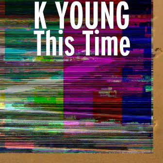 This Time by K-Young