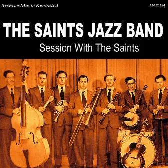 Sessions with the Saints - EP by The Saints Jazz Band