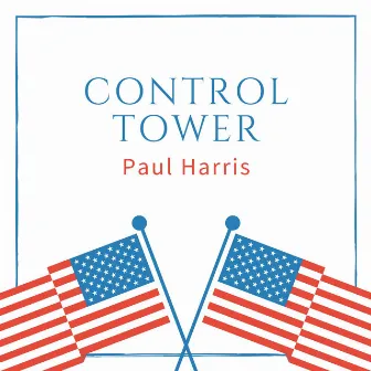 Control Tower by Paul Harris