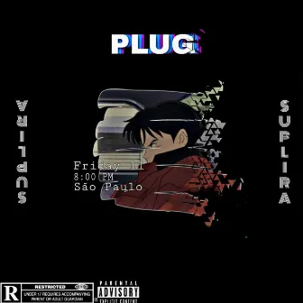 Plug by SupLira