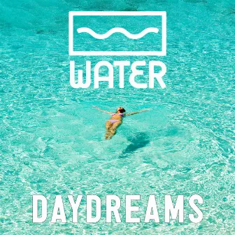 Daydreams by Water