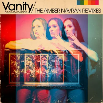 Vanity (Amber Navran Remixes) by Amber Navran