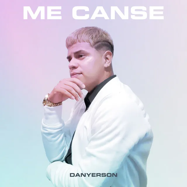 Me Cansé