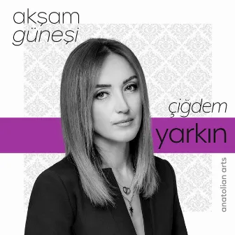 Akşam Güneşi by Çiğdem Yarkın