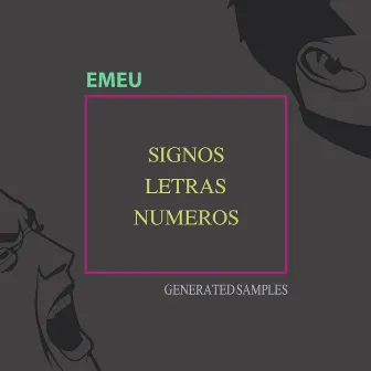 Signos, Letras, Números by Emeu