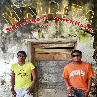 Maldita (Remix) by SuperFino