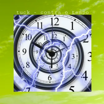 Contra o Tempo by Tuck