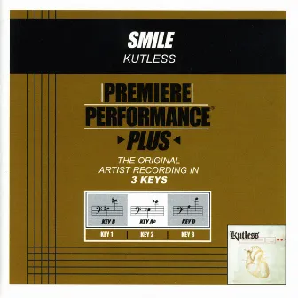 Premiere Performance Plus: Smile by Kutless