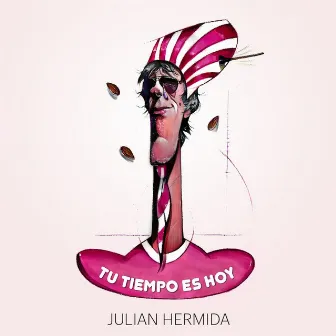 Tu Tiempo Es Hoy by Julián Hermida