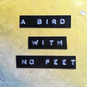 Excop7 - A Bird with No Feet by Jas Shaw