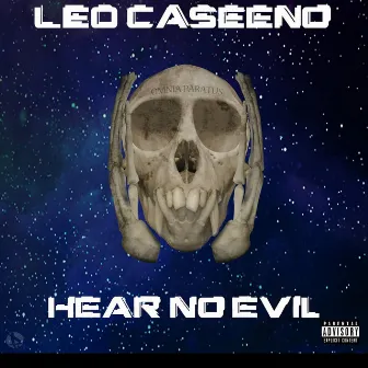 Hear No Evil by Leo CaSeeNo