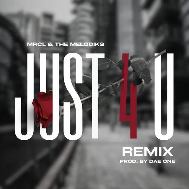 Just 4 U - Remix Radio Version