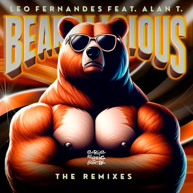 Bearalicious - Edson Pride Circuit Remix