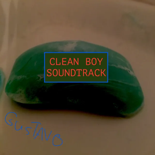 Clean Boy Soundtrack