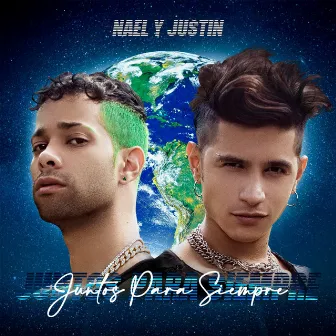 Juntos para Siempre by Nael Y Justin