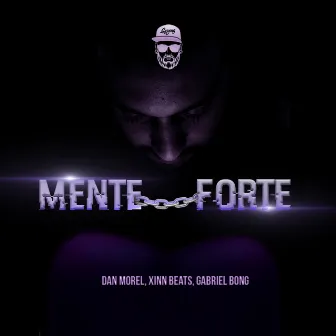 Mente Forte by Xinn Beats