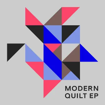 Modern Quilt EP by SNOWDN