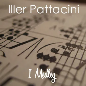 I Medley by Iller Pattacini