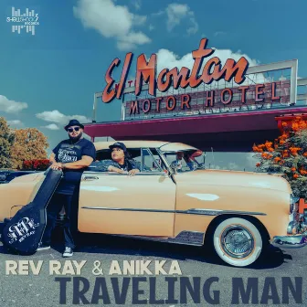 Traveling Man by Rev Ray