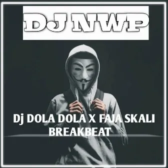 Dola X Faja skali (NWP Remix) by DJ NWP