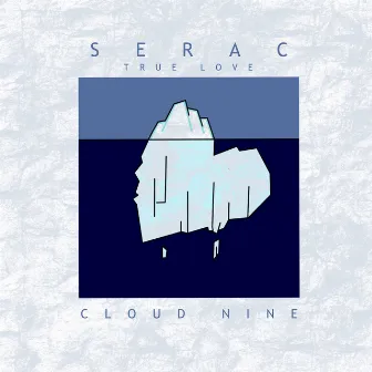 SERAC - True Love by Cloud Nine