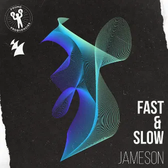 Fast & Slow by Jameson