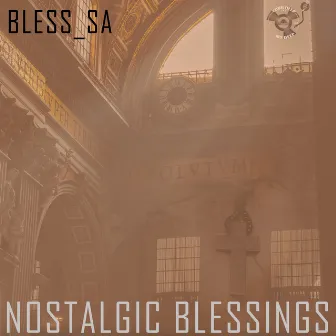 Nostalgic Blessings by Bless_SA