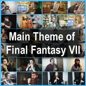 Main Theme of Final Fantasy VII - Wind Ensemble Collaboration (From 