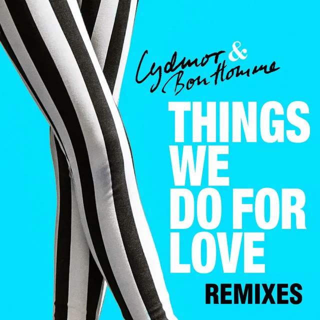 Things We Do for Love - Club Instrumental Mix