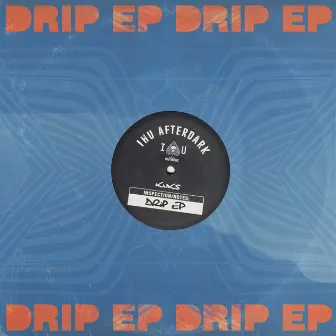 Drip EP by KuKs