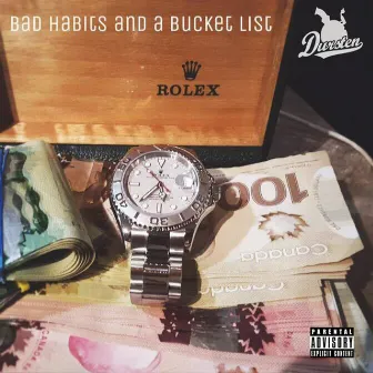 Bad Habits and a Bucket List by Dursten