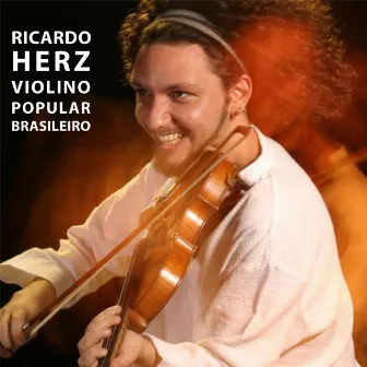 Violino Popular Brasileiro by Ricardo Herz