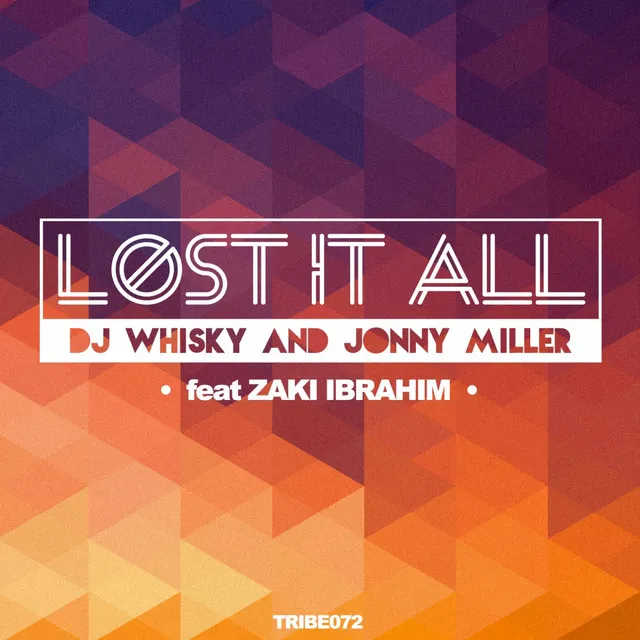 Lost It All - DJ Whisky Mix