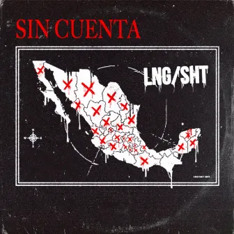 Sin Cuenta by Lng Sht